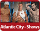 Atlantic City male strip clubs and male strippers revue.