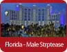 Florida male strippers at a florida male revue with male exotic dancers and male strippers.
